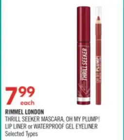 Shoppers Drug Mart RIMMEL LONDON THRILL SEEKER MASCARA, OH MY PLUMP! LIP LINER or WATERPROOF GEL EYELINER offer