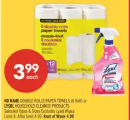 Shoppers Drug Mart NO NAME DOUBLE ROLLS PAPER TOWELS (6 Roll) or LYSOL HOUSEHOLD CLEANER PRODUCTS offer