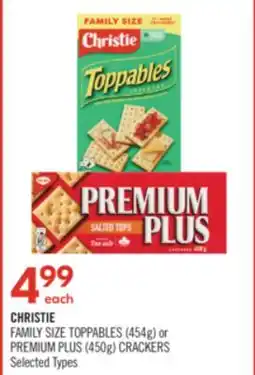Shoppers Drug Mart CHRISTIE FAMILY SIZE TOPPABLES (454g) or PREMIUM PLUS (450g) CRACKERS offer