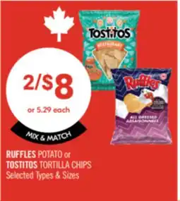 Shoppers Drug Mart RUFFLES POTATO or TOSTITOS TORTILLA CHIPS offer