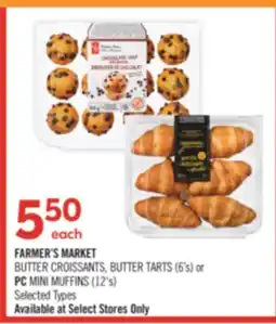 Shoppers Drug Mart FARMER'S MARKET BUTTER CROISSANTS, BUTTER TARTS (6's) or PC MINI MUFFINS (12's) offer