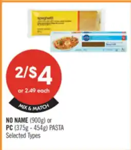 Shoppers Drug Mart NO NAME (900g) or PC (375g - 454g) PASTA offer
