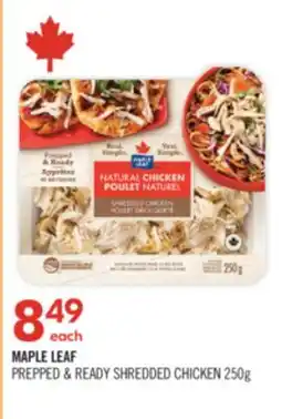 Shoppers Drug Mart MAPLE LEAF PREPPED & READY SHREDDED CHICKEN offer