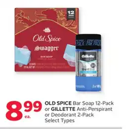 Rexall OLD SPICE Bar Soap 12-Pack or GILLETTE Anti-Perspirant or Deodorant 2-Pack offer