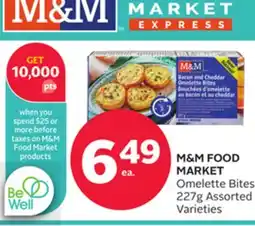 Rexall M&M FOOD MARKET Omelette Bites offer