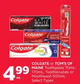 Rexall COLGATE or TOM'S OF MAINE Toothpaste 70mL-170mL, Toothbrushes or Mouthwash 500mL offer