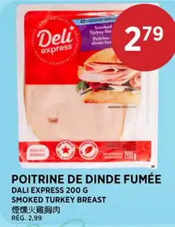 Kim Phat DALI EXPRESS 200 G SMOKED TURKEY BREAST offer