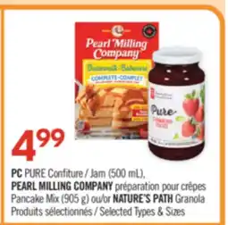 Pharmaprix PC PURE Jam (500 mL), PEARL MILLING COMPANY Pancake Mix (905 g) or NATURE'S PATH Granola offer