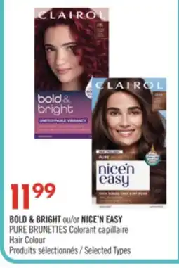 Pharmaprix BOLD & BRIGHT or NICE'N EASY PURE BRUNETTES Hair Colour offer