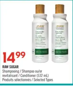 Pharmaprix RAW SUGAR Shampoo or Conditioner offer