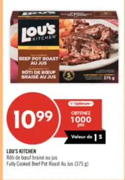 Pharmaprix LOU'S KITCHEN Fully Cooked Beef Pot Roast Au Jus offer