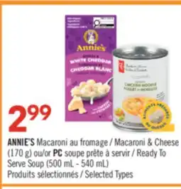 Pharmaprix ANNIE'S Macaroni au fromage / Macaroni & Cheese (170 g) ou PC soupe prête à servir offer