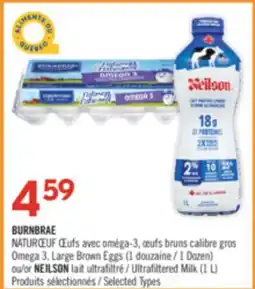 Pharmaprix BURNBRAE NATURŒUF Œufs Omega3, Large Brown Eggs (1Dozen) or NEILSON Ultrafiltered Milk (1 L) offer