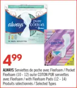 Pharmaprix ALWAYS Pocket Flexfoam (10 - 12) or COTON PUR with Flexfoam Pads (12 - 14) offer
