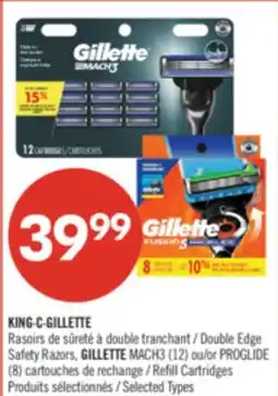 Pharmaprix KING·C·GILLETTE Double Edge Safety Razors, GILLETTE MACH3 (12) or PROGLIDE (8) Refill Cartridges offer