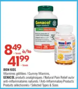 Pharmaprix IRON KIDS Gummy Vitamins, GENACOL Natural Pain Relief anti-inflammatory Products offer