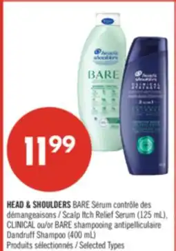 Pharmaprix HEAD & SHOULDERS Scalp Itch Relief (125 mL), CLINICAL ou BARE Dandruff Shampoo (400 mL) offer