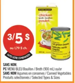 Pharmaprix NO NAME, PC BLUE MENU Broth (900 mL) or NO NAME Canned Vegetables offer