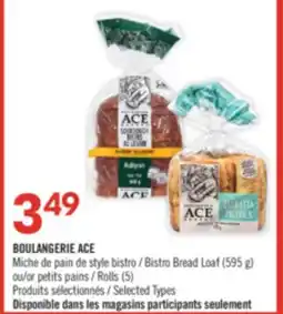 Pharmaprix BOULANGERIE ACE Bistro Bread Loaf (595 g) or Rolls (5) offer