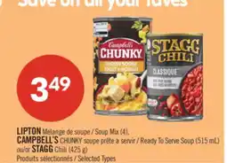 Pharmaprix LIPTON Soup Mix (4), CAMPBELL'S CHUNKY Ready To Serve Soup (515 mL) or STAGG Chili (425 g) offer