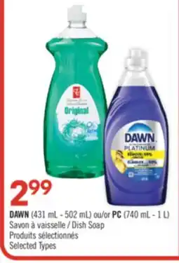 Pharmaprix DAWN (431 mL - 502 mL) or PC (740 mL - 1 L) Dish Soap offer