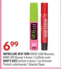 Pharmaprix MAYBELLINE NEW YORK GREAT LASH Mascara, BABY LIPS Lip Balm or BURT'S BEES Lip Shimmer offer