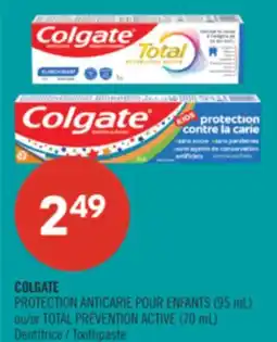 Pharmaprix COLGATE PROTECTION ANTICARIE POUR ENFANTS (95 mL) ou TOTAL PREVENTION ACTIVE (70 mL) Toothpaste offer