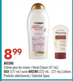 Pharmaprix AVEENO Hand Cream (97 mL), OGX (577 mL) or AVEENO (222 mL - 227 mL) Lotions offer
