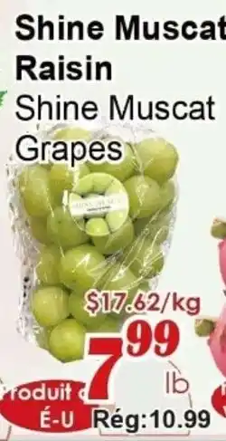 Marche C&T Shine Muscat Raisin Grapes offer
