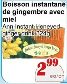 Marche C&T Ann instant honeyed ginger drink offer