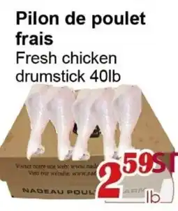 Marche C&T Nadeau poulet fresh chicken drumstick offer