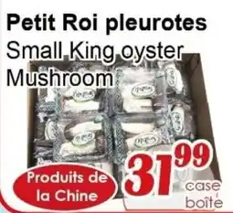 Marche C&T Petit Roi small king oyster mushroom offer