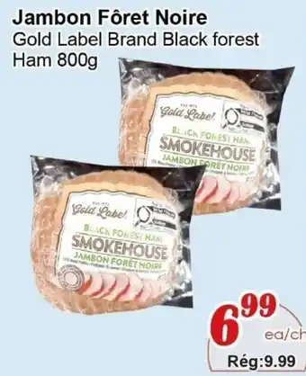 Gold Label Brand Black forest Ham