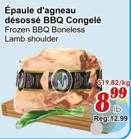Marche C&T Frozen BBQ Boneless Lamb shoulder offer