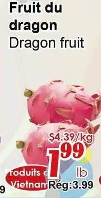 Marche C&T Fruit du dragon offer
