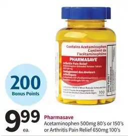 Pharmasave Pharmasave Acetaminophen 500mg 80's or 150's or Arthritis Pain Relief 650mg 100's offer