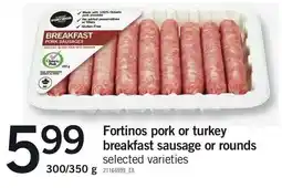 Loblaws Fortinos breakfast sausage or rounds offer