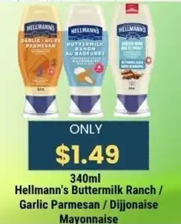 Sal's Grocery Hellmann's Buttermilk Ranch / Garlic Parmesan / Dijonnaise Mayonnaise offer
