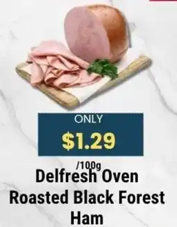 Sal's Grocery Delfresh oven roasted black forest ham offer