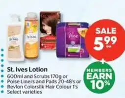 Calgary Co-op St. Ives Lotion and Scrubs or Poise Liners and Pads or Revlon Colorsilk Hair Colour's offer