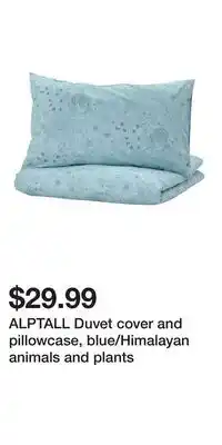 IKEA ALPTALL Duvet cover and pillowcase, blue/Himalayan animals and plants offer