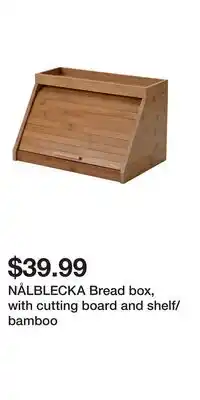 IKEA NÅLBLECKA Bread box, with cutting board and shelf/bamboo offer