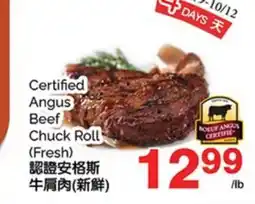 T&T Supermarket CERTIFIED ANGUS BEEF CHUCK ROLL (FRESH) offer