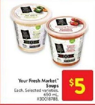 Walmart Your fresh market soups offer