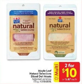 Walmart Maple leaf natural selections sliced deli meats offer