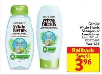 Walmart Garnier whole blends shampoo offer