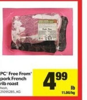 Real Canadian Superstore PC Free From Pork French Rib Roast offer