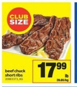 Real Canadian Superstore Beef Chuck Short Ribs offer