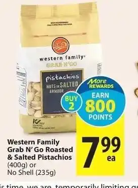 Save on Foods Western family grab n' go roasted & salted pistachios offer