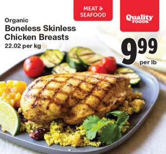 Quality Foods Boneless Skinless Chicken Breasts offer